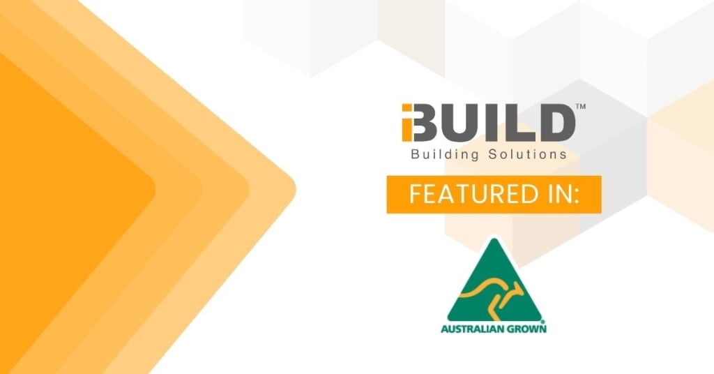 iBuild Feature Image iBuild Featured in Australian Made